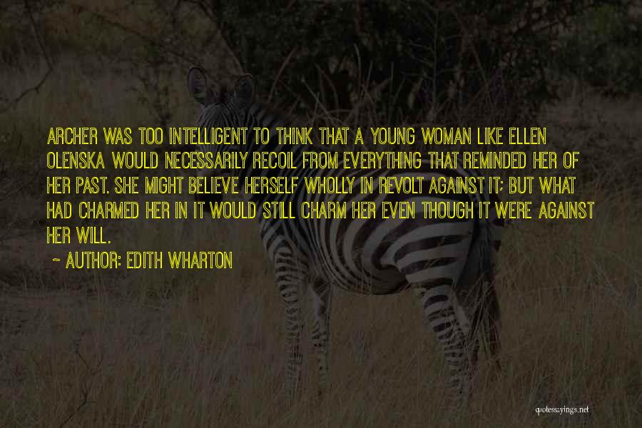 Intelligent Woman Quotes By Edith Wharton