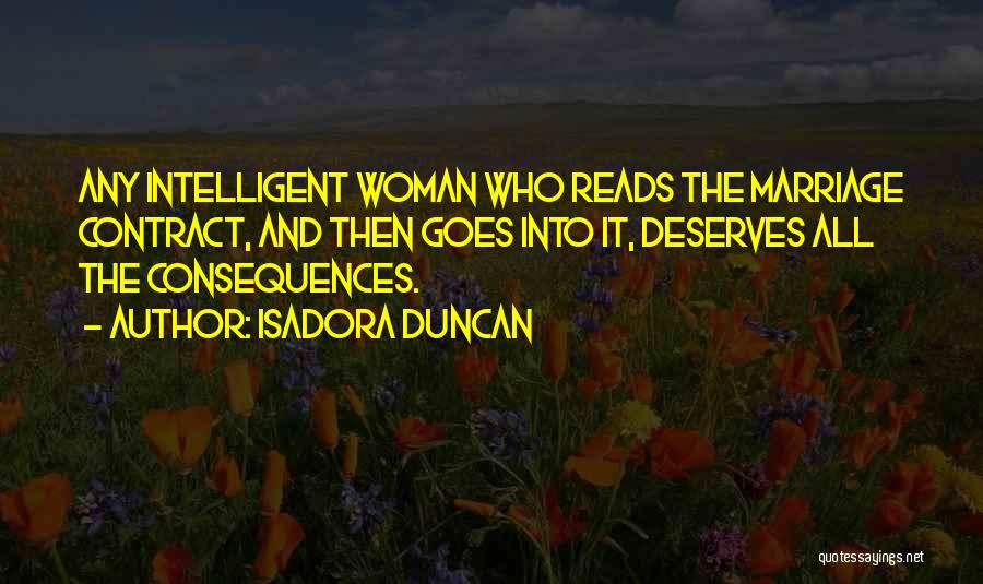 Intelligent Woman Quotes By Isadora Duncan