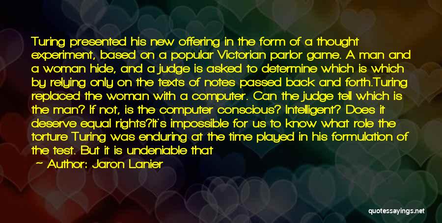 Intelligent Woman Quotes By Jaron Lanier