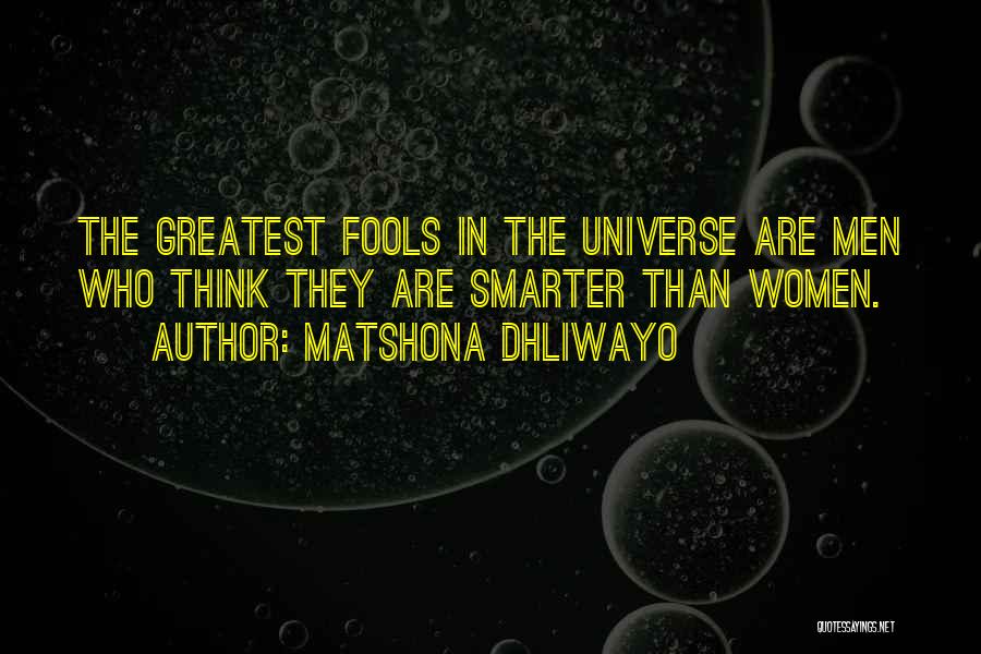 Intelligent Woman Quotes By Matshona Dhliwayo