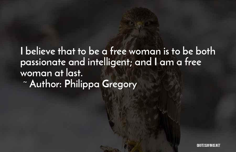 Intelligent Woman Quotes By Philippa Gregory