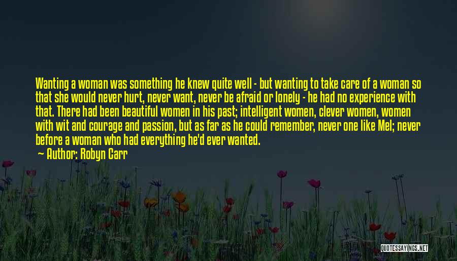 Intelligent Woman Quotes By Robyn Carr