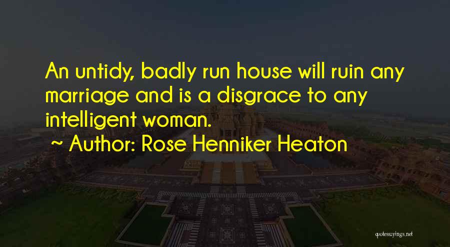 Intelligent Woman Quotes By Rose Henniker Heaton