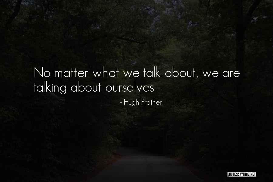 Intelligenti Pauca Quotes By Hugh Prather Intelligenti Pauca Quotes By Hugh Prather