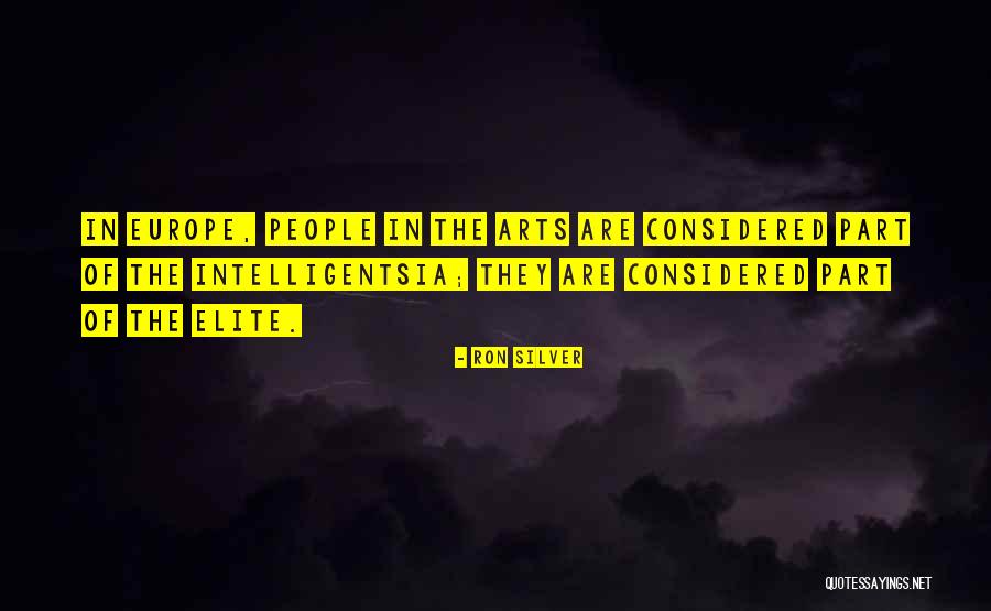 Intelligentsia Silver Quotes By Ron Silver Intelligentsia Silver Quotes By Ron Silver