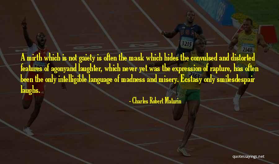 Intelligible Quotes By Charles Robert Maturin