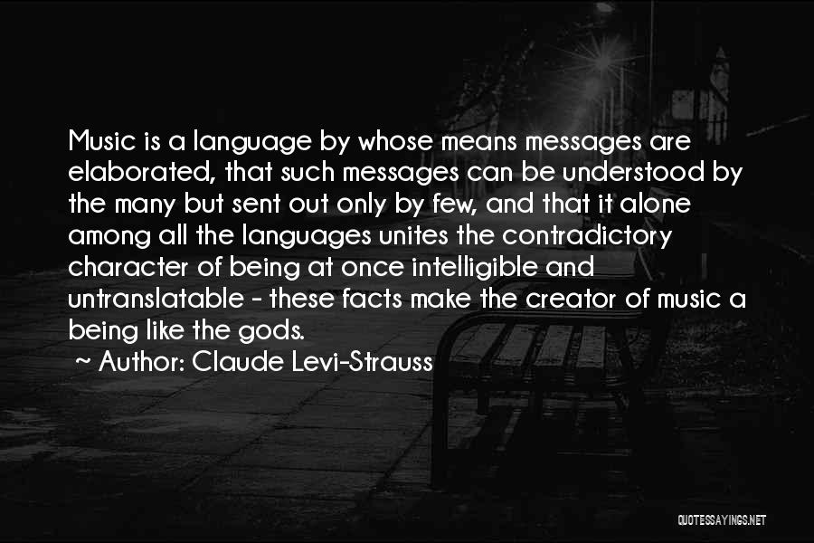 Intelligible Quotes By Claude Levi-Strauss