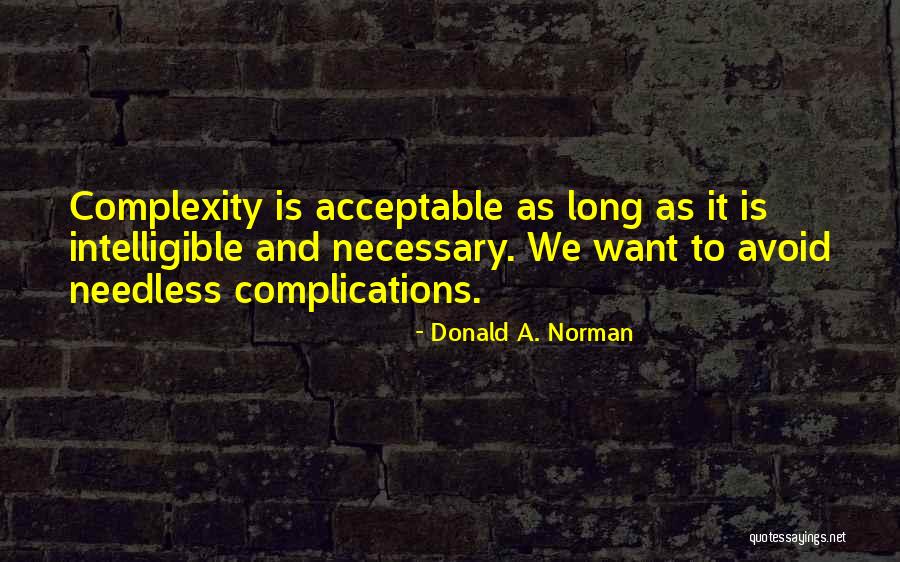 Intelligible Quotes By Donald A. Norman