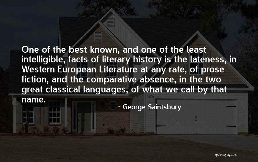 Intelligible Quotes By George Saintsbury