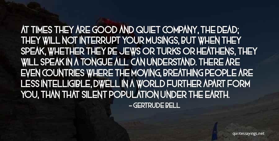 Intelligible Quotes By Gertrude Bell