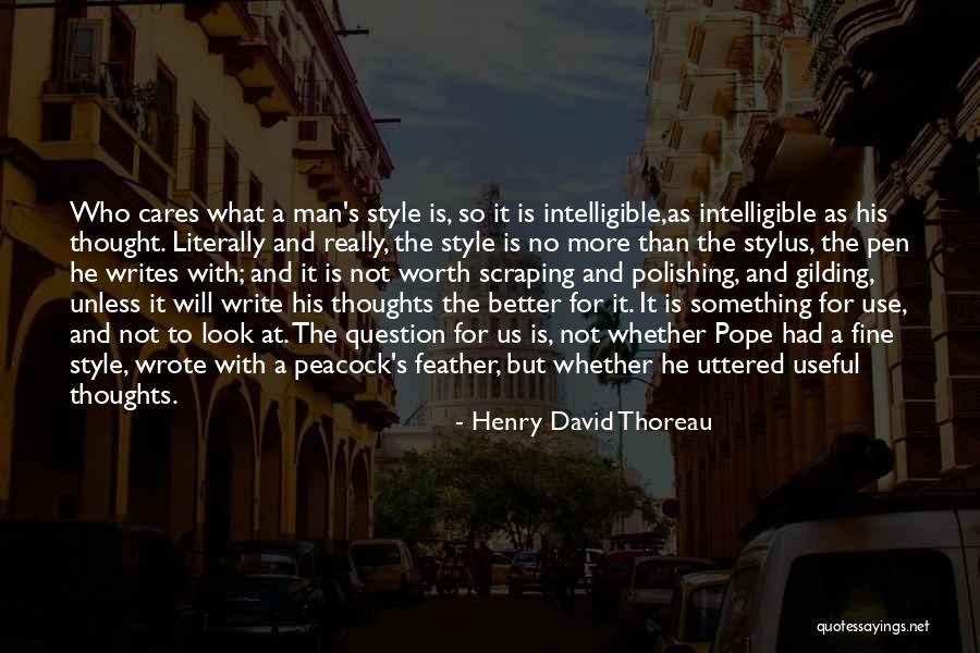 Intelligible Quotes By Henry David Thoreau