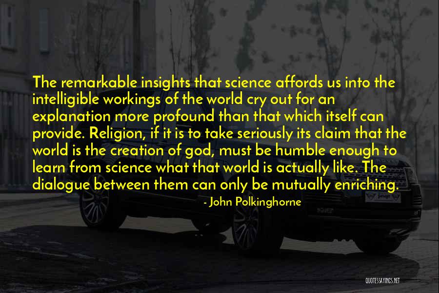 Intelligible Quotes By John Polkinghorne Intelligible Quotes By John Polkinghorne