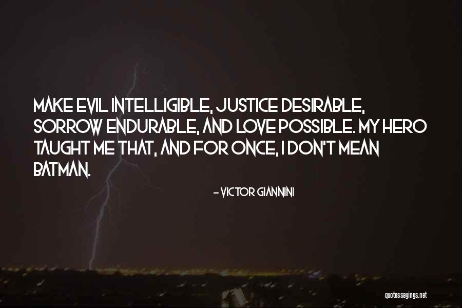 Intelligible Quotes By Victor Giannini