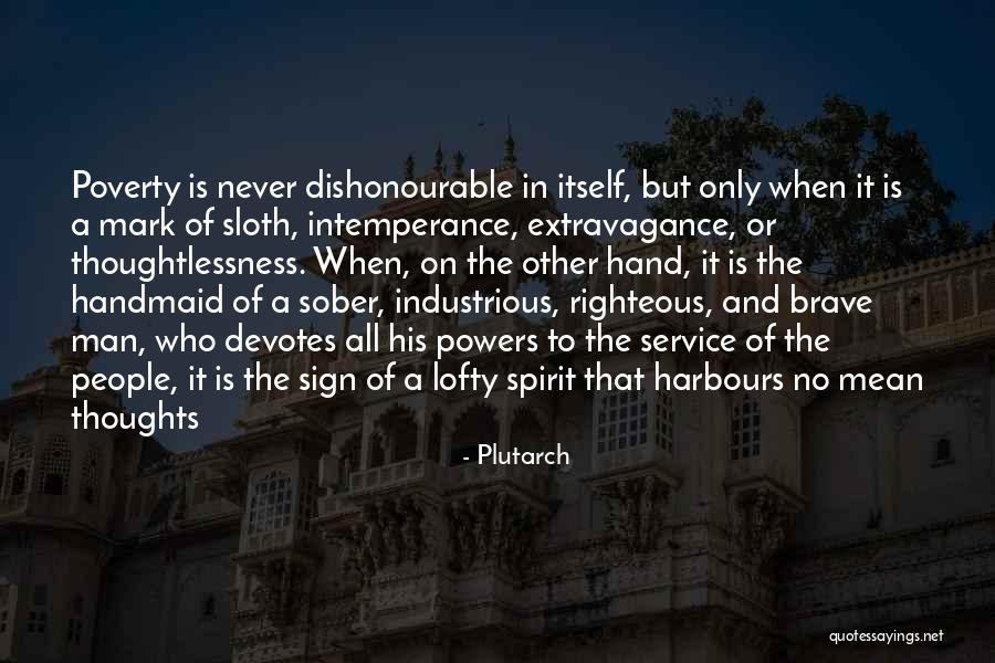Intemperance And Poverty Quotes By Plutarch Intemperance And Poverty Quotes By Plutarch