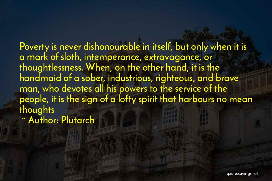 Intemperance Quotes By Plutarch