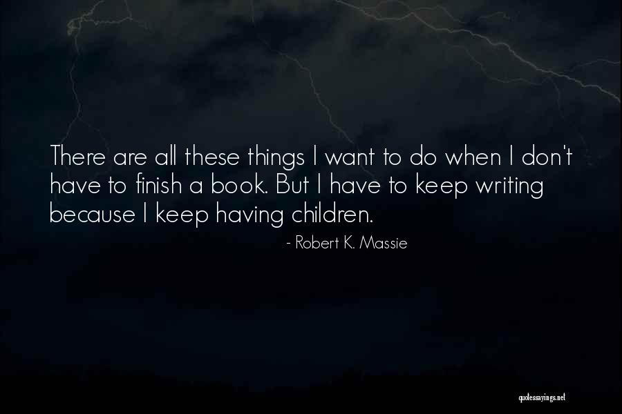 Intemporal Synonym Quotes By Robert K. Massie Intemporal Synonym Quotes By Robert K. Massie