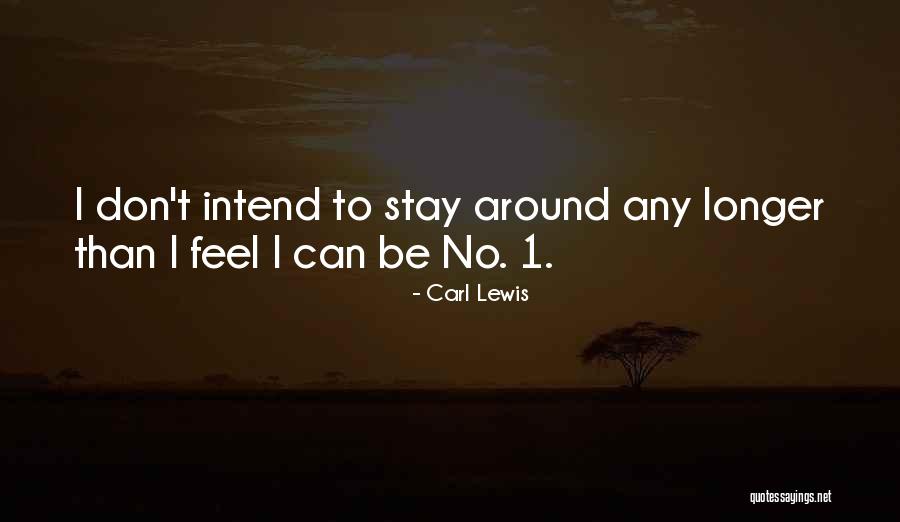 Intend Quotes By Carl Lewis