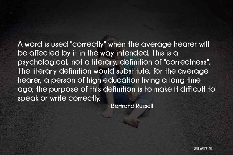 Intended Purpose Quotes By Bertrand Russell Intended Purpose Quotes By Bertrand Russell
