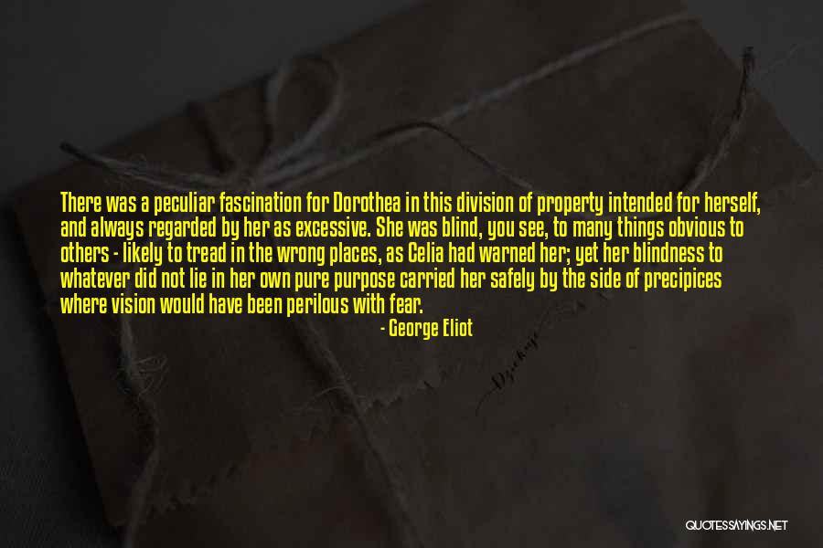 Intended Purpose Quotes By George Eliot Intended Purpose Quotes By George Eliot