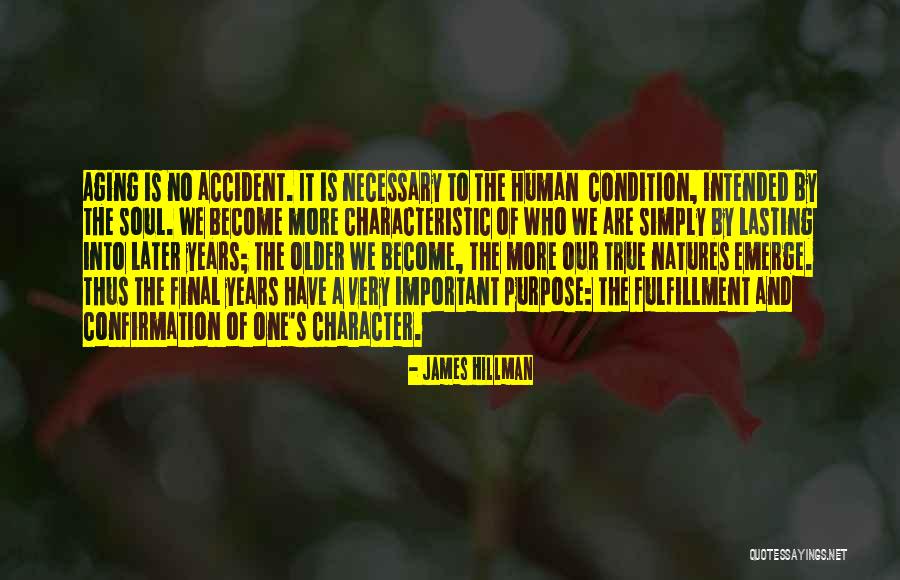 Intended Purpose Quotes By James Hillman Intended Purpose Quotes By James Hillman