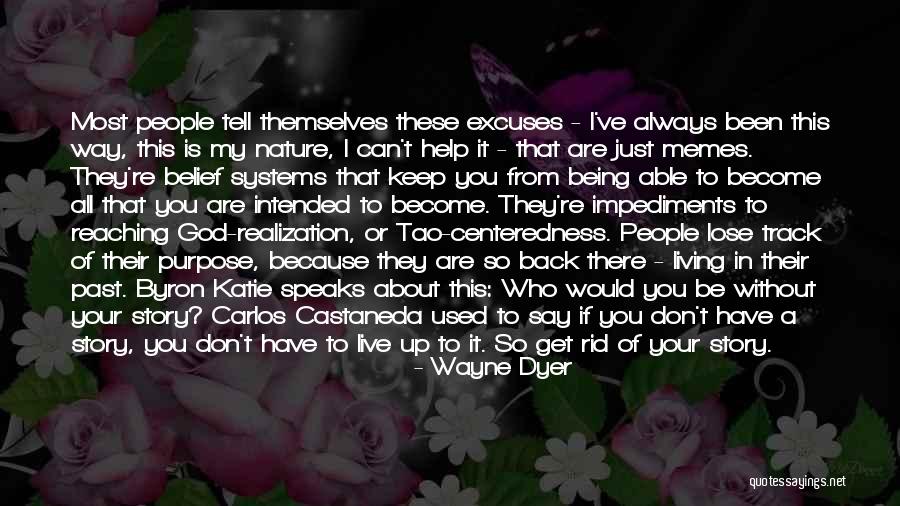Intended Purpose Quotes By Wayne Dyer Intended Purpose Quotes By Wayne Dyer