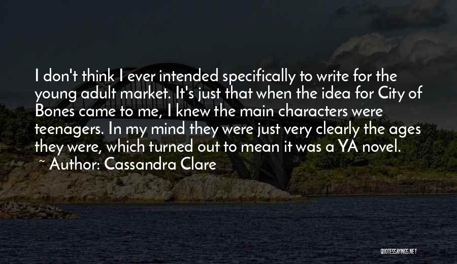 Intended Quotes By Cassandra Clare