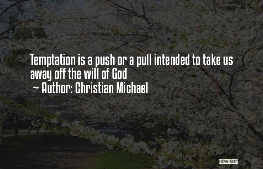 Intended Quotes By Christian Michael