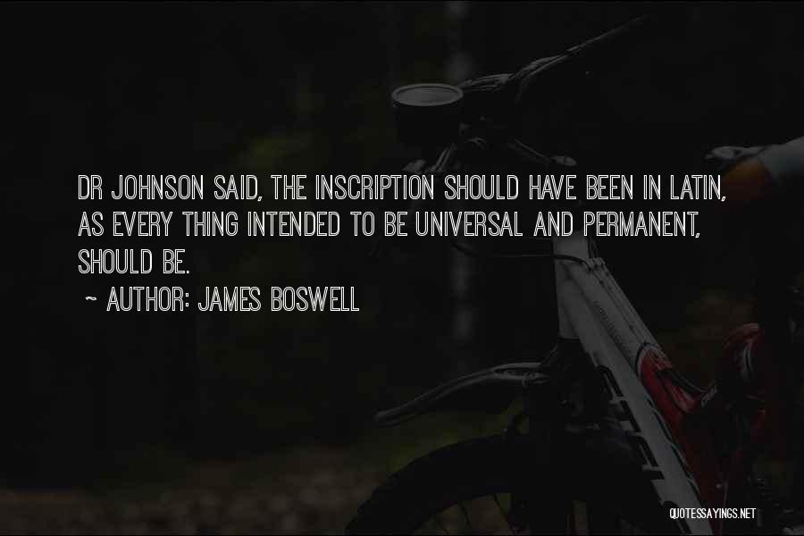 Intended Quotes By James Boswell