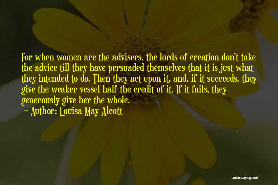 Intended Quotes By Louisa May Alcott