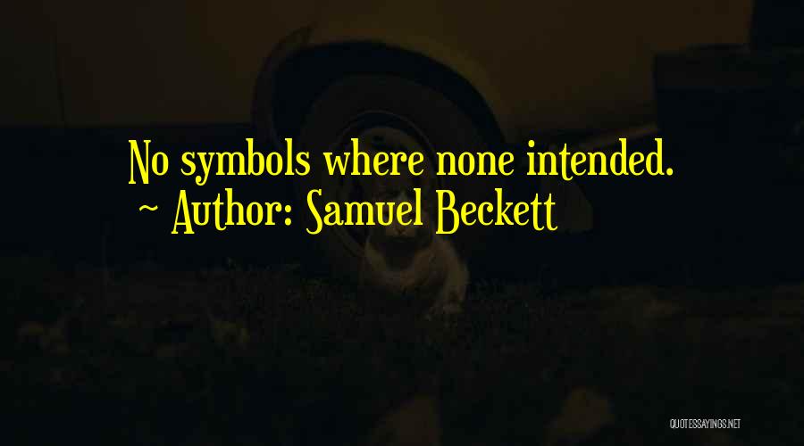 Intended Quotes By Samuel Beckett