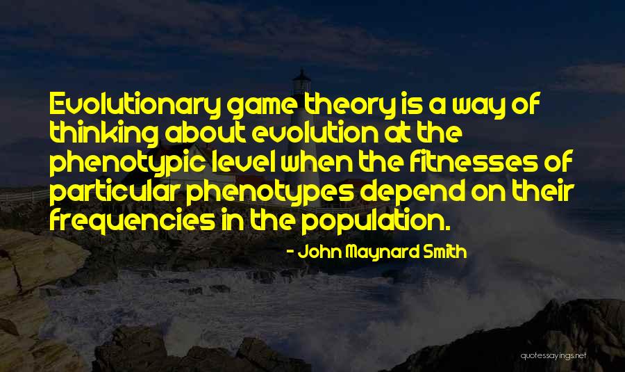 Intendere Sinonimo Quotes By John Maynard Smith Intendere Sinonimo Quotes By John Maynard Smith