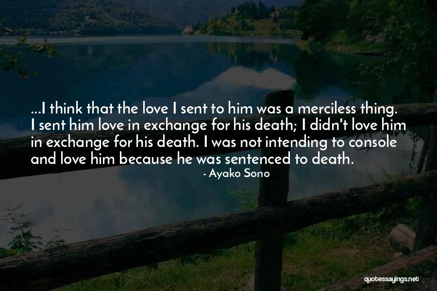 Intending Quotes By Ayako Sono Intending Quotes By Ayako Sono