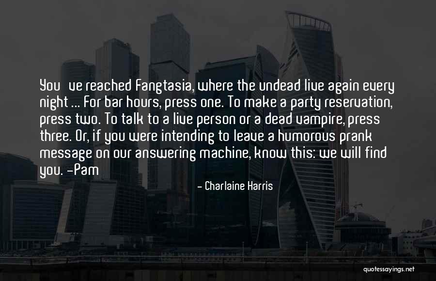 Intending Quotes By Charlaine Harris Intending Quotes By Charlaine Harris
