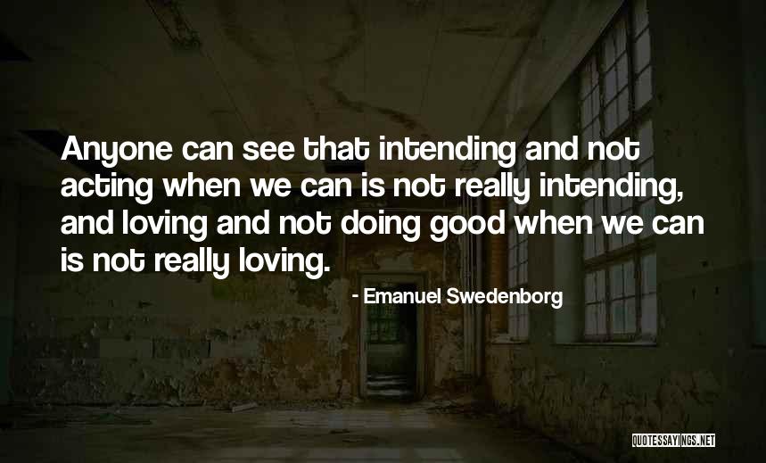 Intending Quotes By Emanuel Swedenborg Intending Quotes By Emanuel Swedenborg