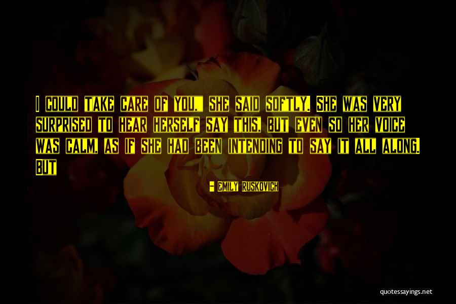 Intending Quotes By Emily Ruskovich Intending Quotes By Emily Ruskovich