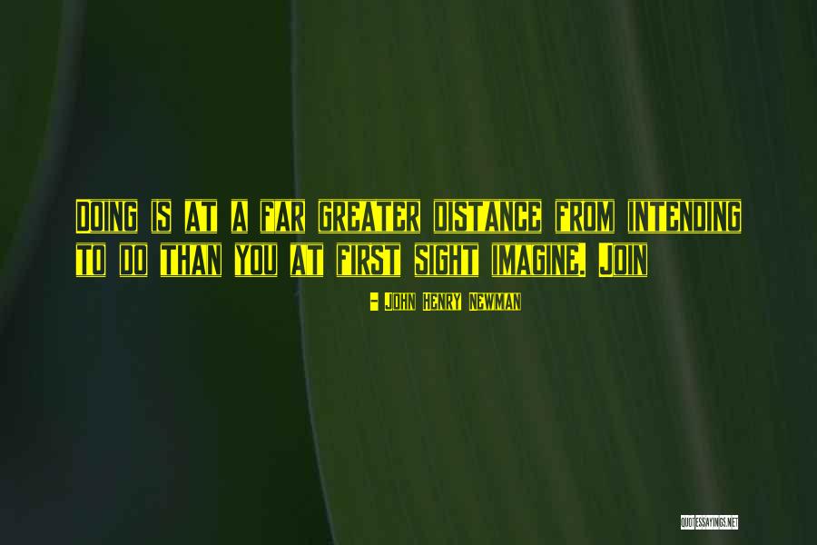 Intending Quotes By John Henry Newman Intending Quotes By John Henry Newman
