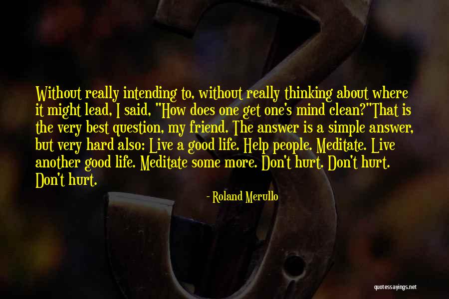 Intending Quotes By Roland Merullo Intending Quotes By Roland Merullo