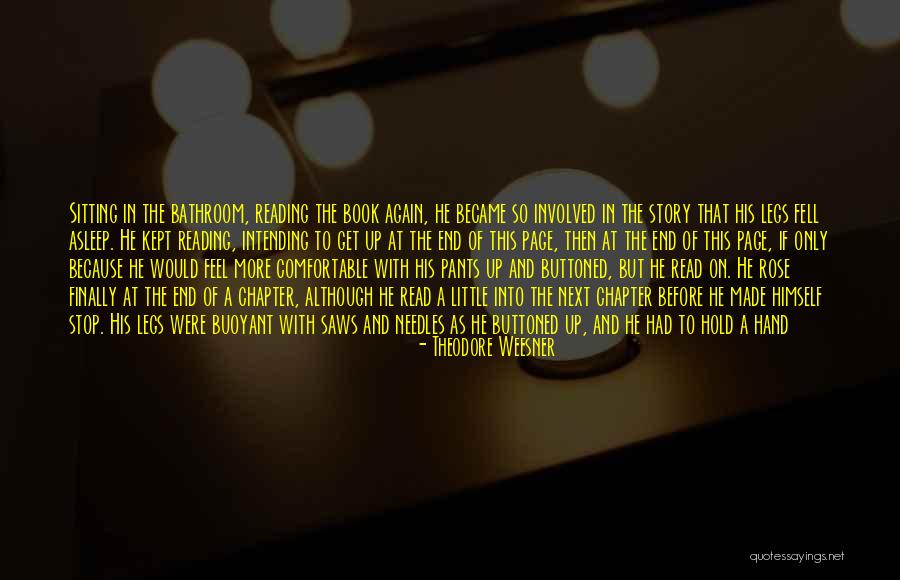 Intending Quotes By Theodore Weesner Intending Quotes By Theodore Weesner