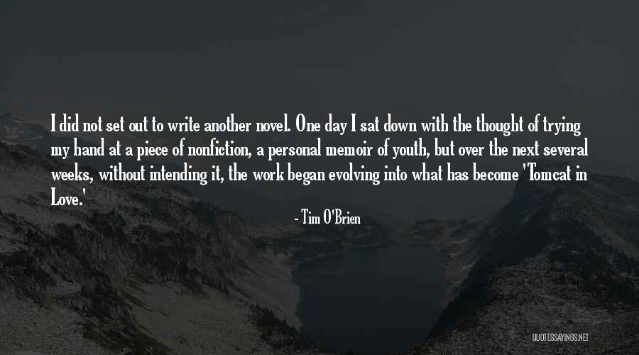 Intending Quotes By Tim O'Brien Intending Quotes By Tim O'Brien