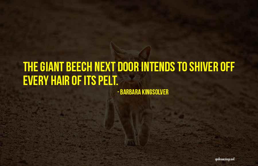 Intends To Quotes By Barbara Kingsolver