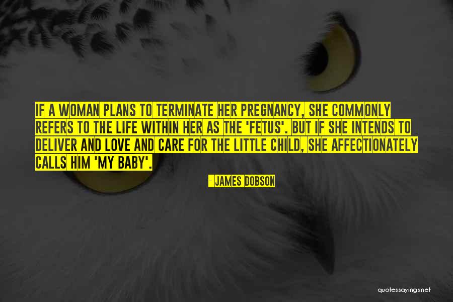 Intends To Quotes By James Dobson Intends To Quotes By James Dobson