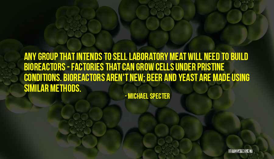 Intends To Quotes By Michael Specter Intends To Quotes By Michael Specter