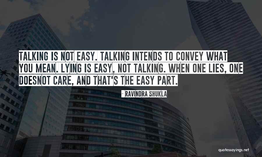 Intends To Quotes By Ravindra Shukla Intends To Quotes By Ravindra Shukla