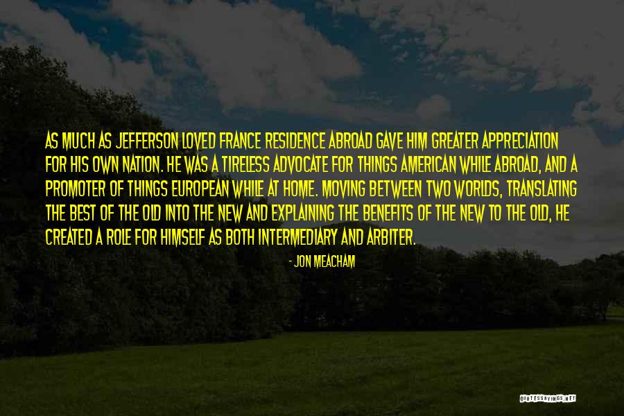 Intenioned Quotes By Jon Meacham Intenioned Quotes By Jon Meacham