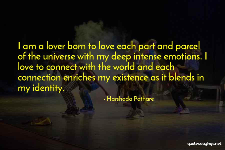 Intense Emotions Quotes By Harshada Pathare