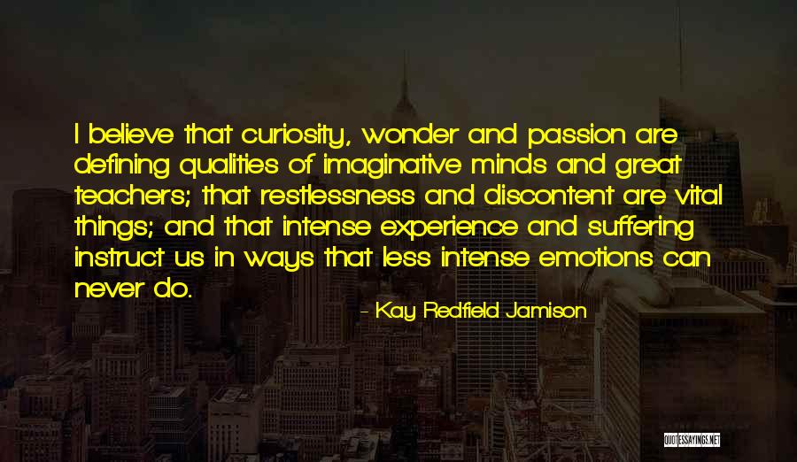 Intense Emotions Quotes By Kay Redfield Jamison