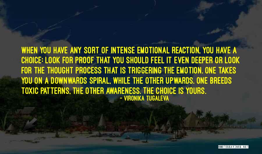 Intense Emotions Quotes By Vironika Tugaleva