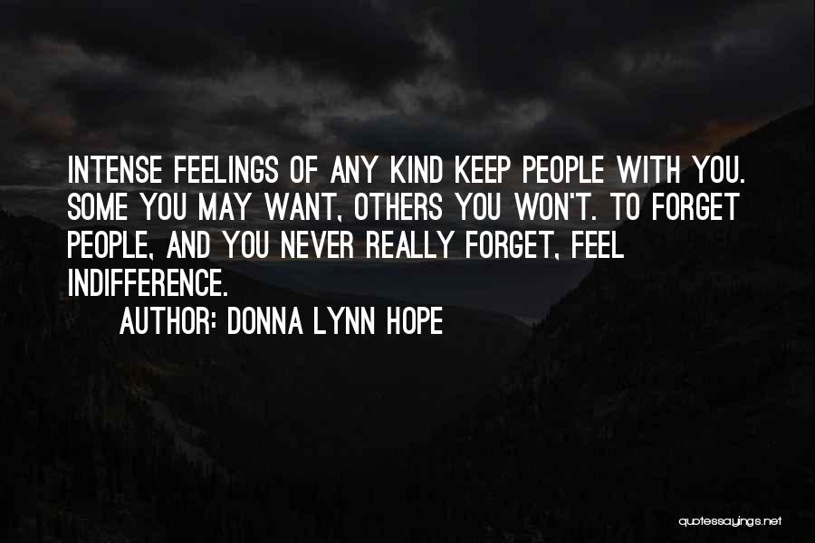 Intense Feelings Quotes By Donna Lynn Hope