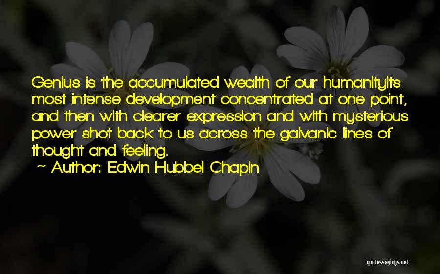 Intense Feelings Quotes By Edwin Hubbel Chapin