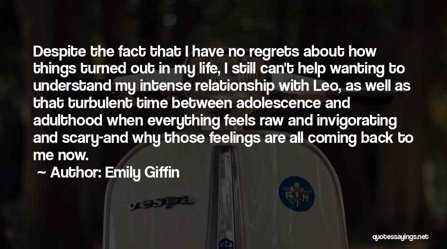 Intense Feelings Quotes By Emily Giffin